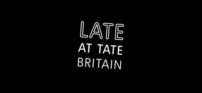 Late-at-Tate-Britain